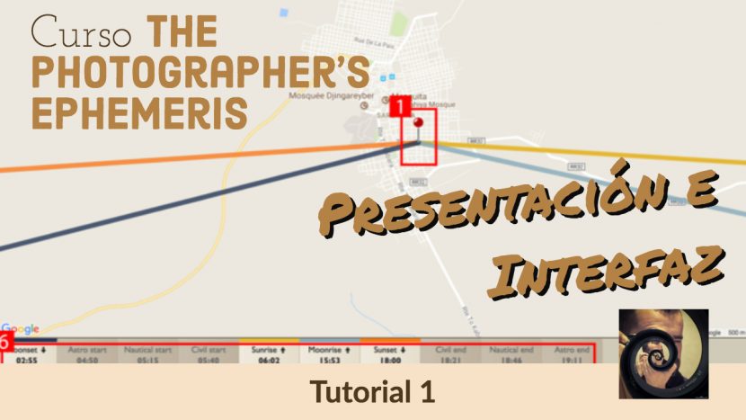 Tutorial Photographer's Ephemeris - jorge lazaro