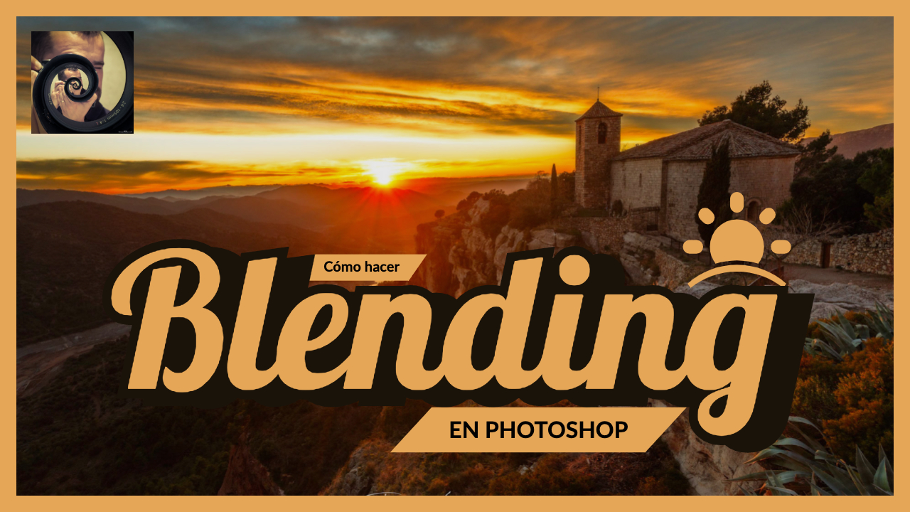 Blending en Photoshop - Jorge Lázaro