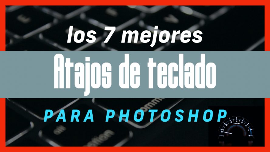 7 Atajos para PS - Jorge Lázaro