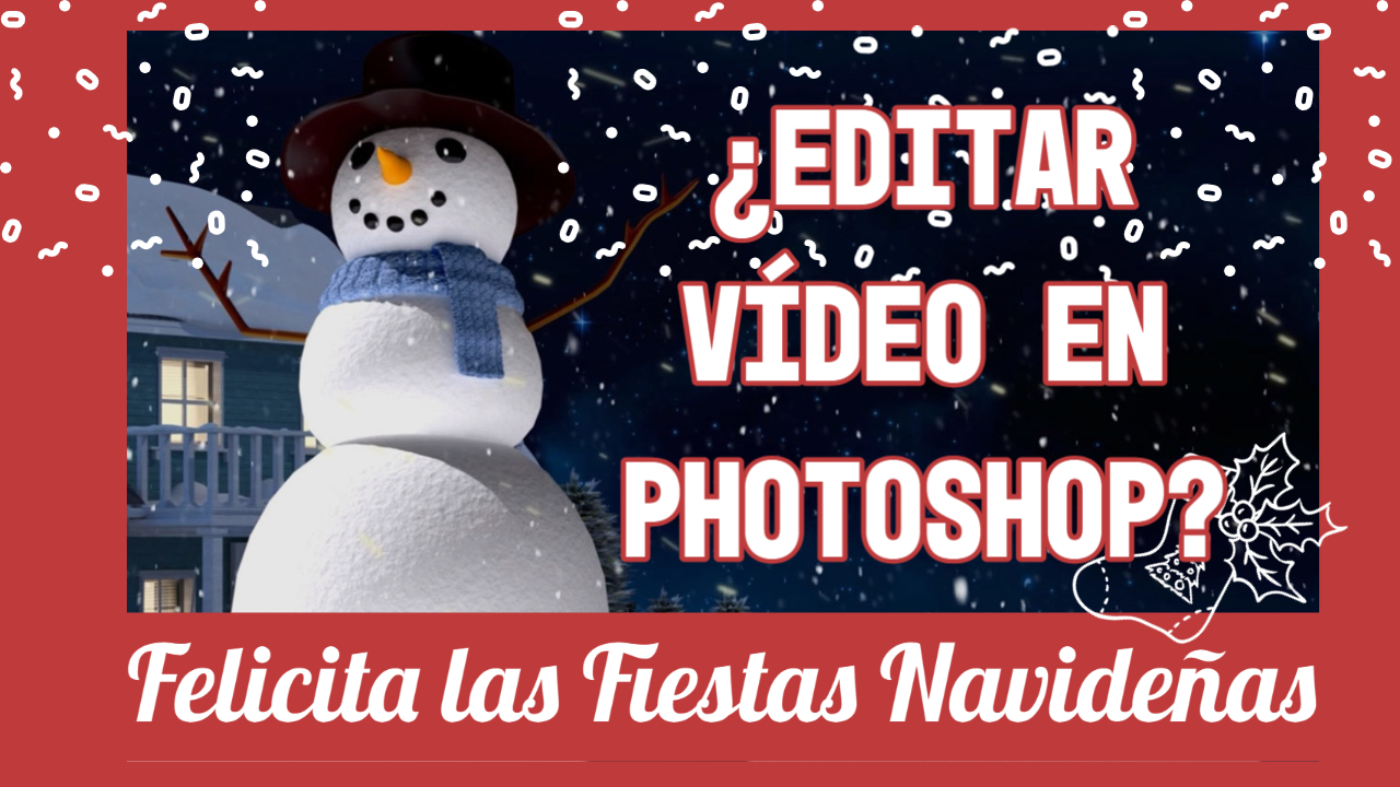 Editar vídeo en Photoshop
