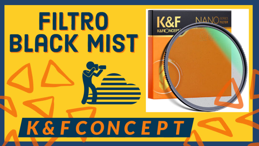 Filtro Black Mist de K&F Concept